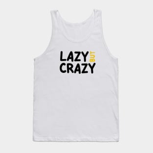 LAZY BUT CRAZY, #3 Yellow (Black) Tank Top